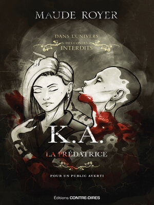 cover image of K.A., la prédatrice